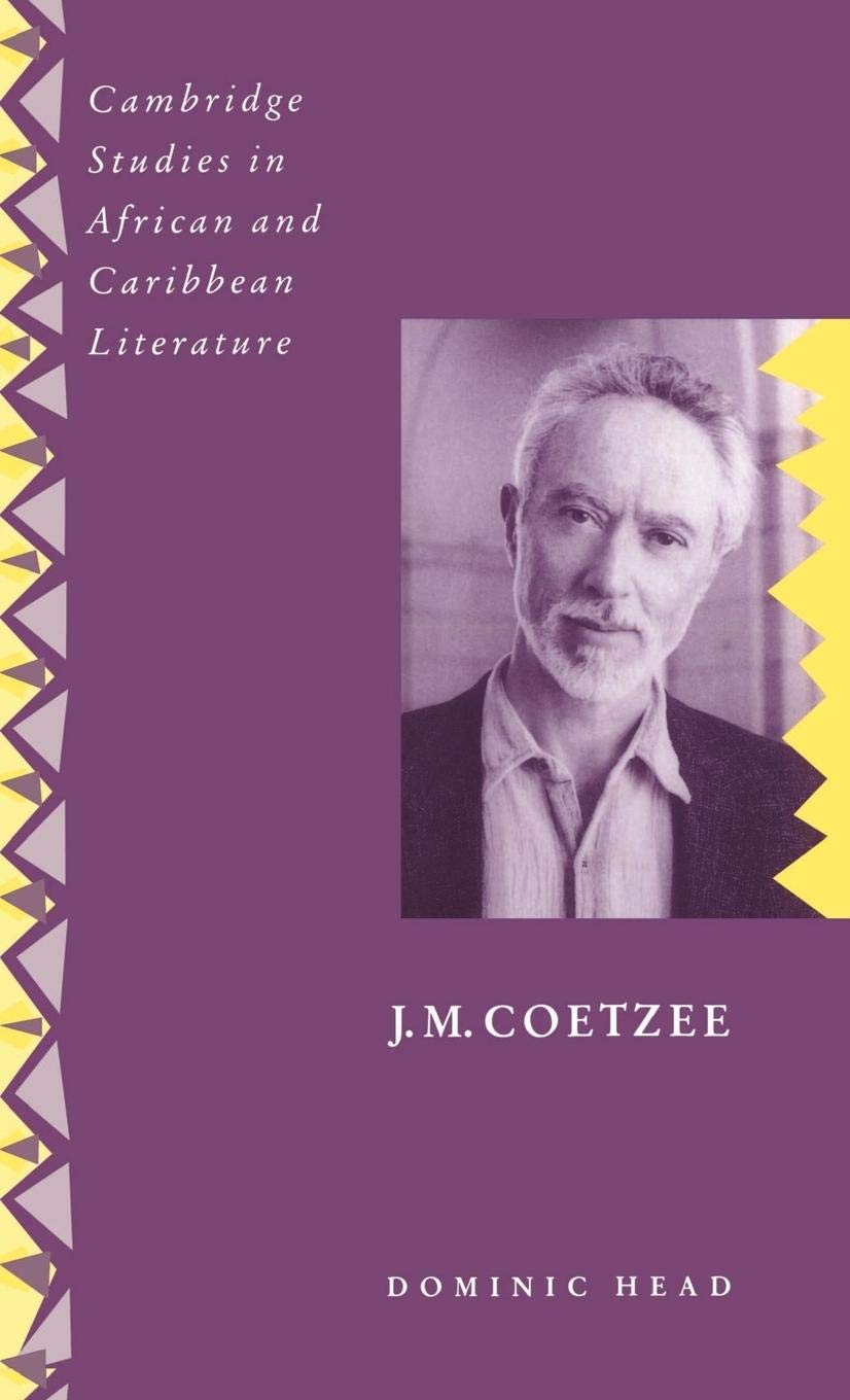 J. M. Coetzee (Cambridge Studies in African and Caribbean Literature, Series Number 6),Used