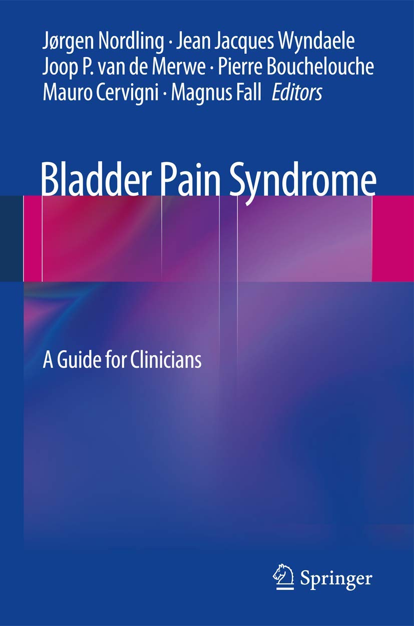 Bladder Pain Syndrome: A Guide for Clinicians,Used