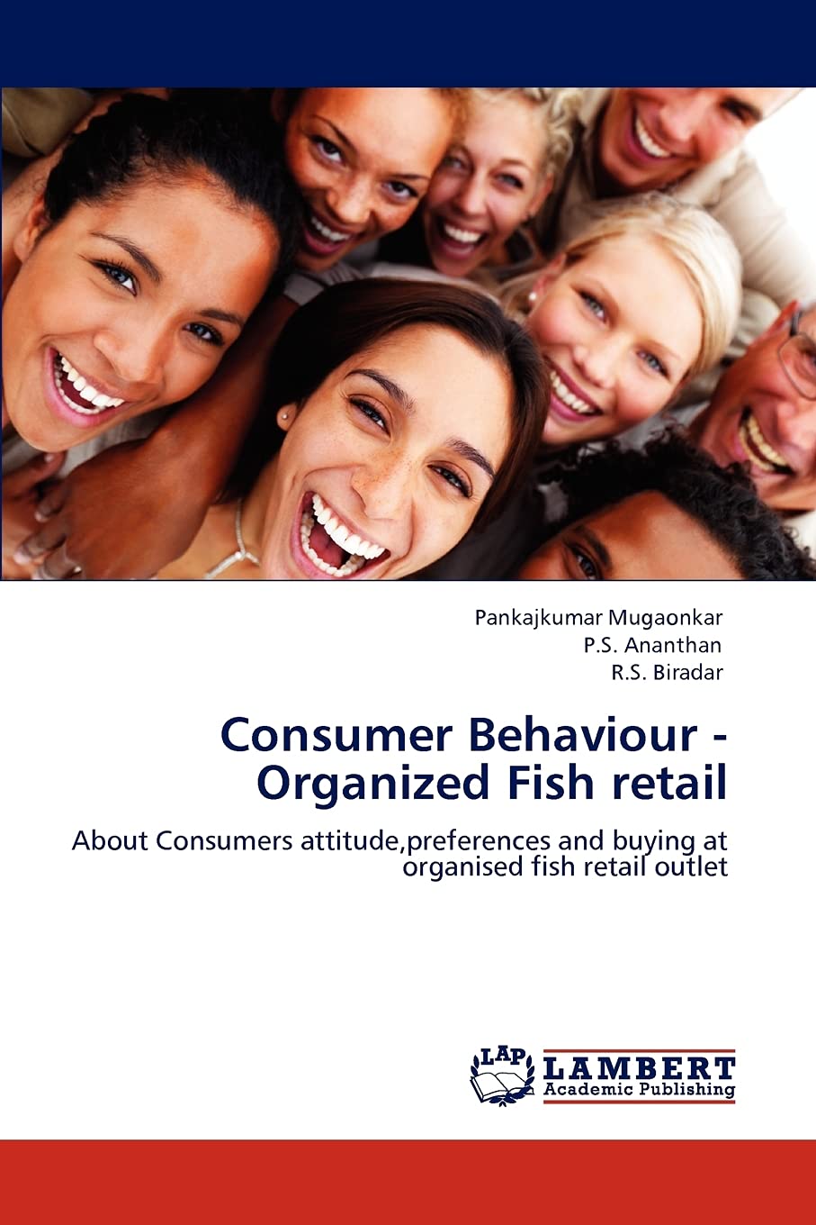 Consumer Behaviour  Organized Fish retail: About Consumers attitude,preferences and buying at organised fish retail outlet,Used