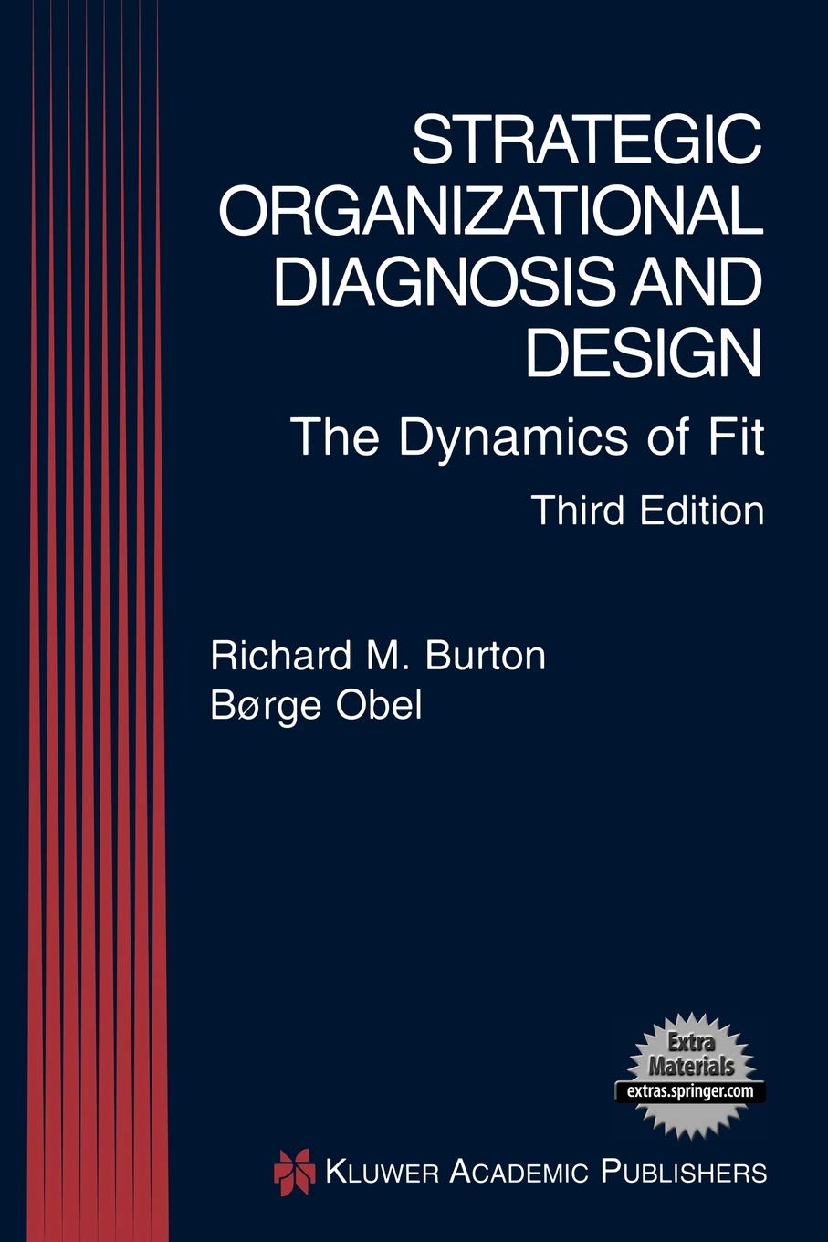 Strategic Organizational Diagnosis and Design: The Dynamics of Fit (Information and Organization Design Series, 4),Used