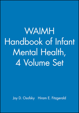 WAIMH Handbook of Infant Mental Health, Set (WAIMH Handbook of Infant Mental Health, Volumes 1  4),Used