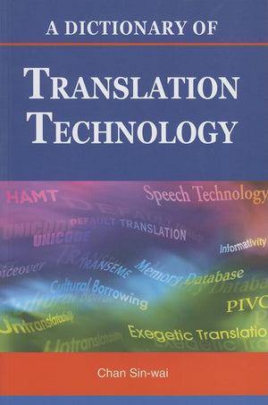 A Dictionary of Translation Technology,Used