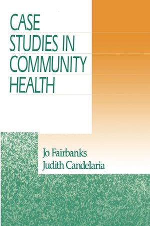 Case Studies in Community Health,Used