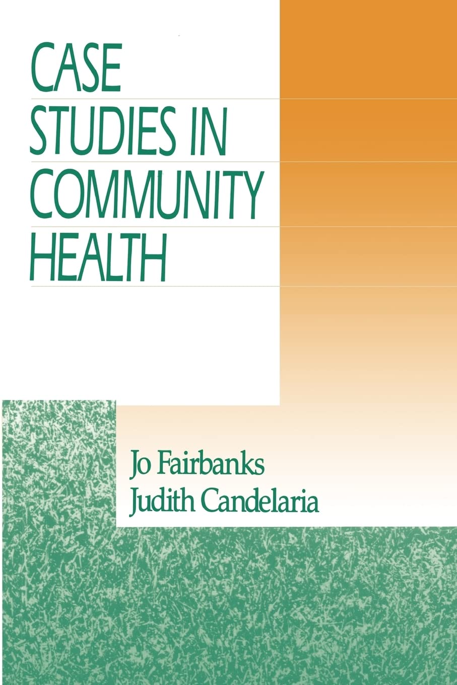 Case Studies in Community Health,Used