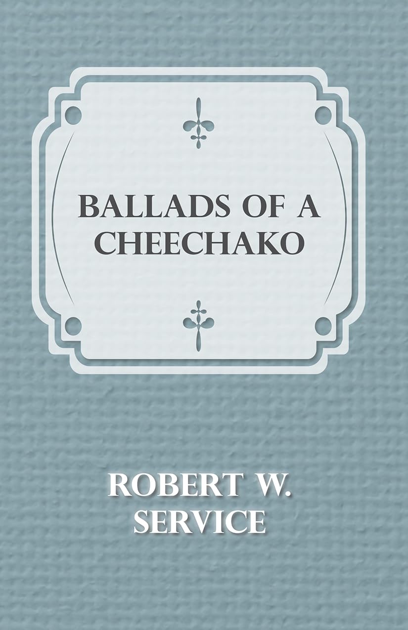 Ballads of a Cheechako,Used