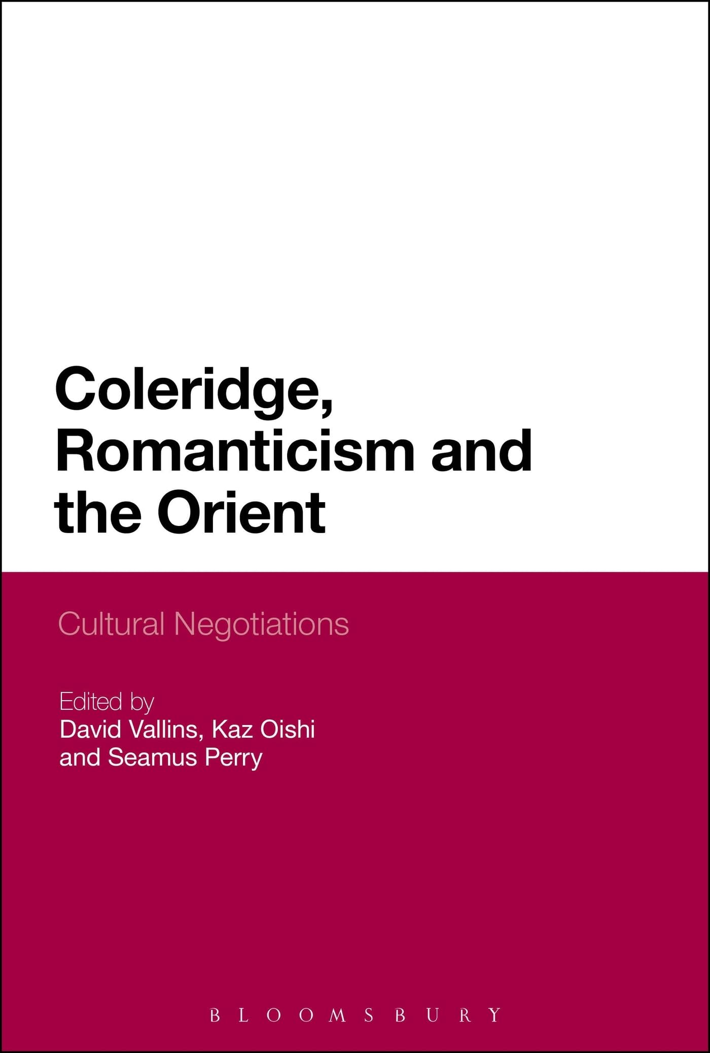 Coleridge, Romanticism And The Orient: Cultural Negotiations (Continuum Literary Studies),Used