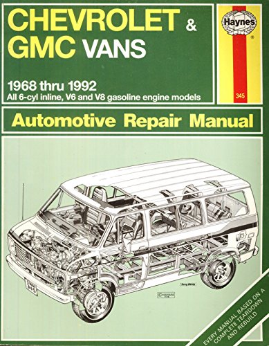 Chevrolet & Gmc Vans: Automotive Repair Manual (Haynes Automotive Repair Manual Series)
