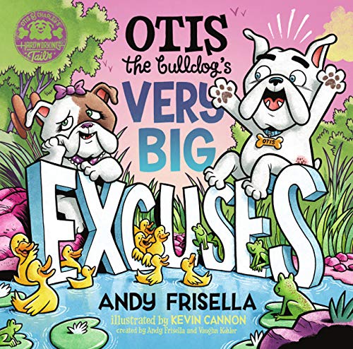Otis the Bulldogs Very Big Excuses,Used