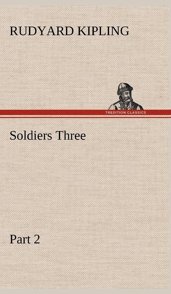 Soldiers Three  Part 2,Used