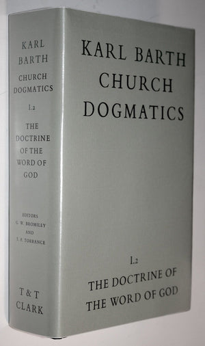 The Doctrine of the Word of God (Church Dogmatics, vol. 1, pt. 2),Used