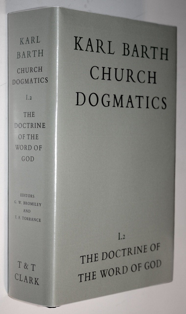 The Doctrine of the Word of God (Church Dogmatics, vol. 1, pt. 2),Used