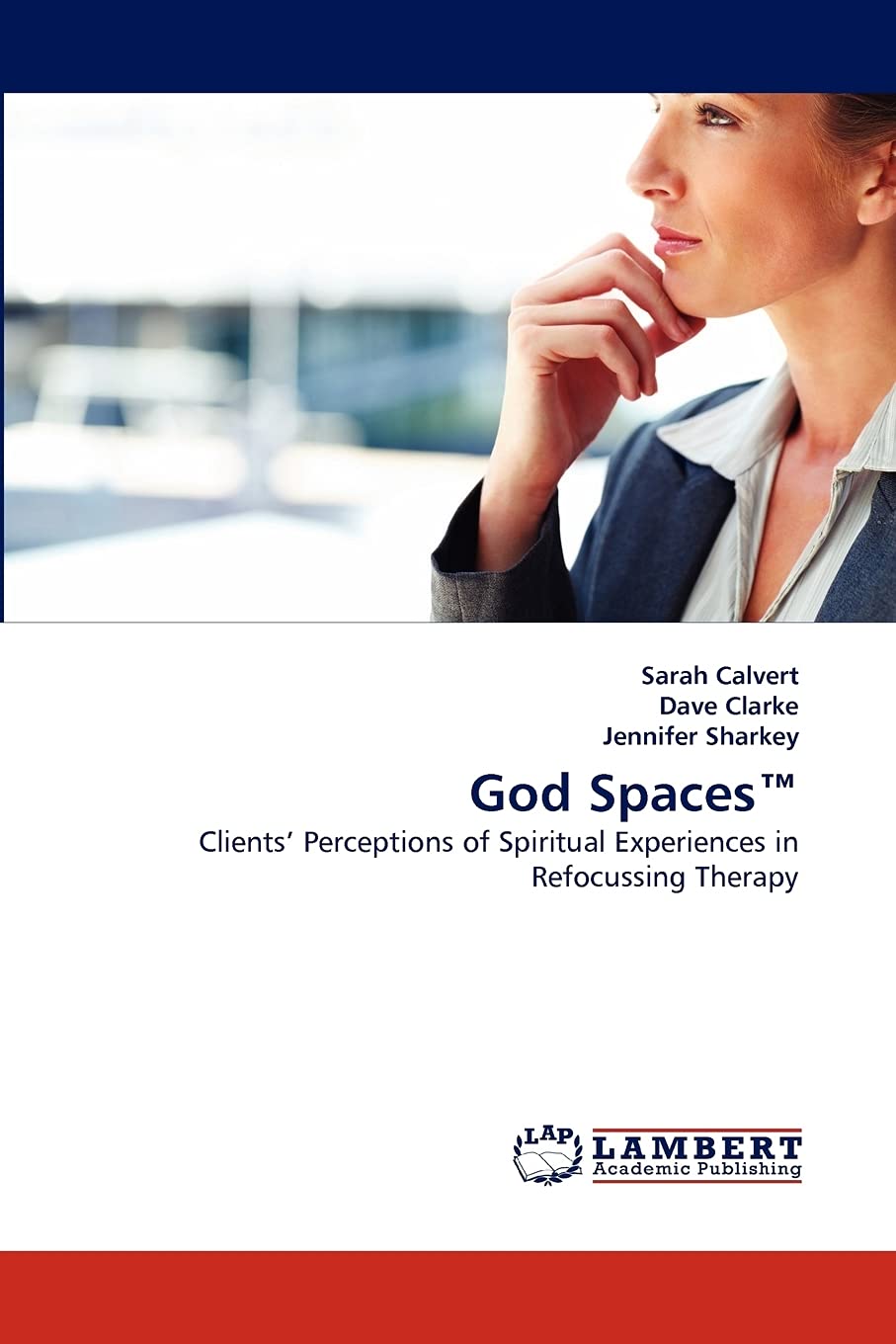 God Spaces?: Clients' Perceptions of Spiritual Experiences in Refocussing Therapy,Used