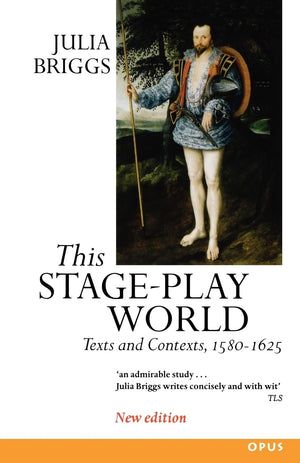 This StagePlay World: Texts and Contexts, 15801625 (OPUS),Used