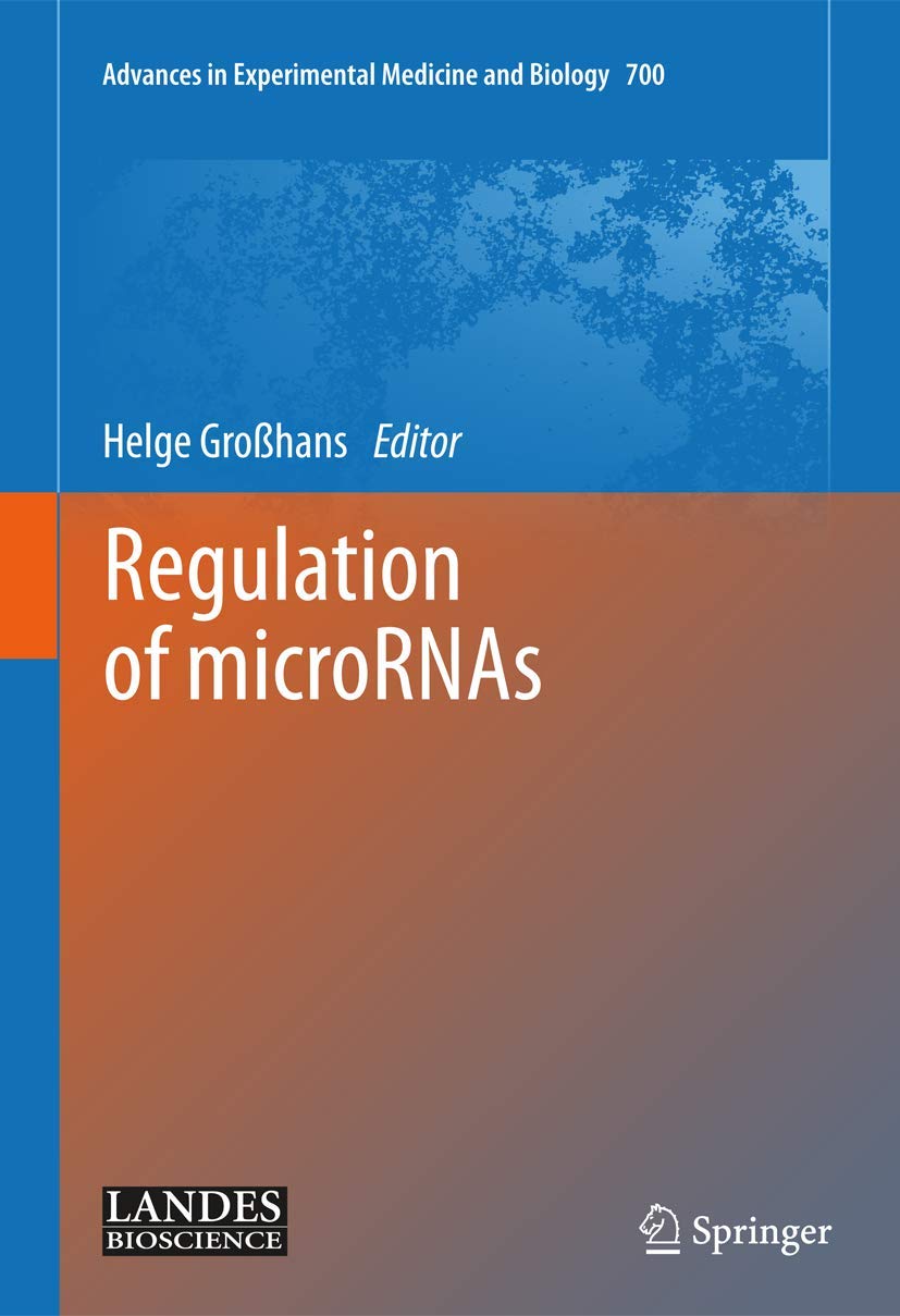 Regulation of microRNAs (Advances in Experimental Medicine and Biology, 700),Used
