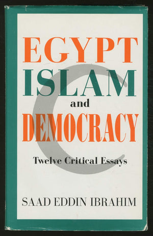 Egypt Islam and Democracy: Twelve Critical Essays,Used
