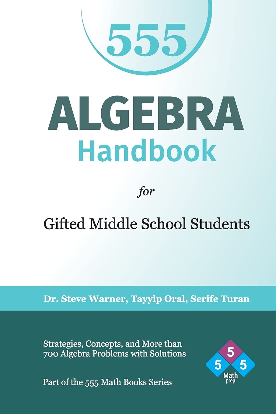 Algebra Handbook for Gifted Middle School Students: Strategies, Concepts, and More Than 700 Problems with Solutions,Used