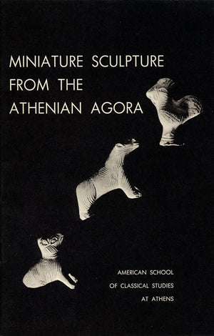 Miniature Sculpture From The Athenian Agora (Agora Picture Book),Used