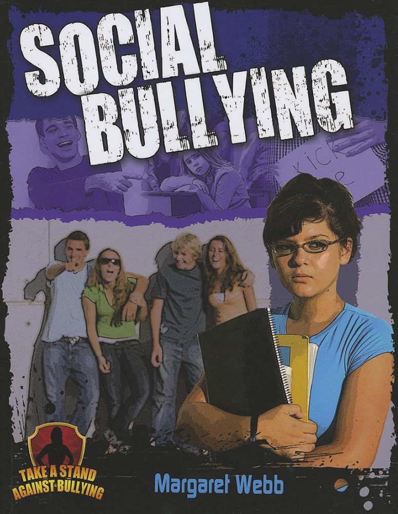 Social Bullying (Take a Stand Against Bullying),Used