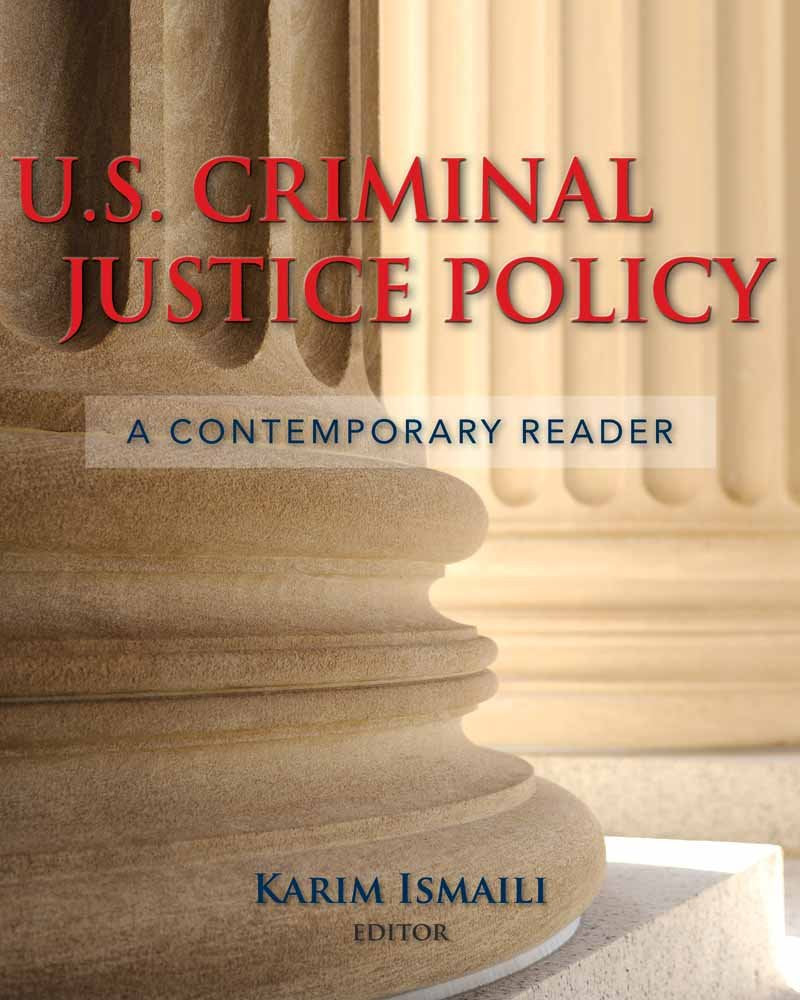 U.S. Criminal Justice Policy: A Contemporary Reader,Used