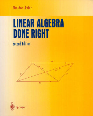 Linear Algebra Done Right (Undergraduate Texts In Mathematics),New