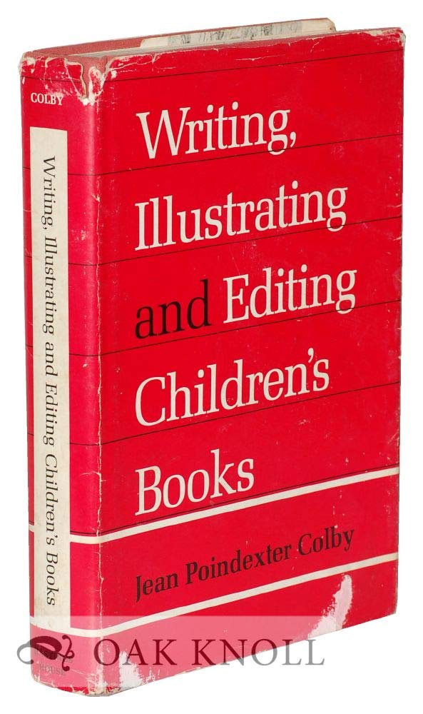 Writing, Illustrating and Editing Children's Books.,Used