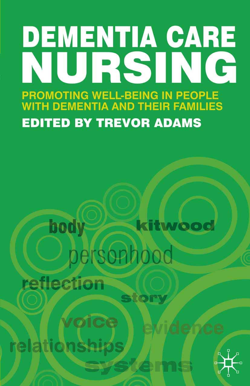Dementia Care Nursing: Promoting Wellbeing in People with Dementia and their Families,Used
