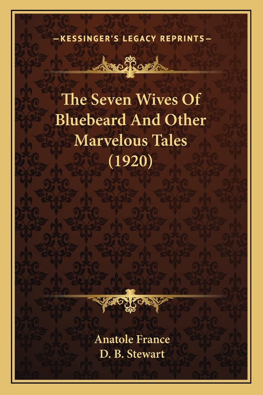 The Seven Wives Of Bluebeard And Other Marvelous Tales (1920),Used