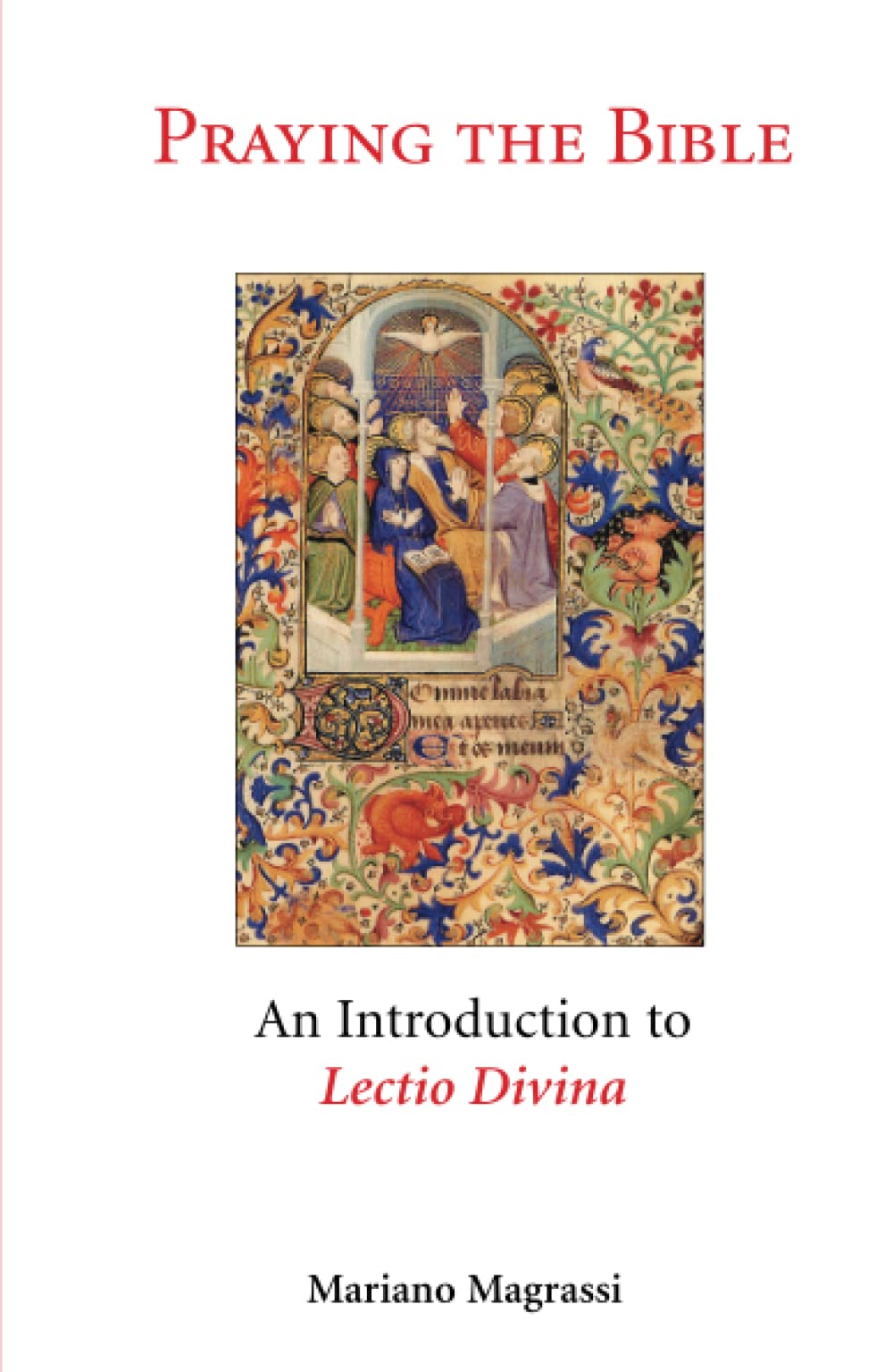 Praying The Bible: An Introduction To Lectio Divina,Used
