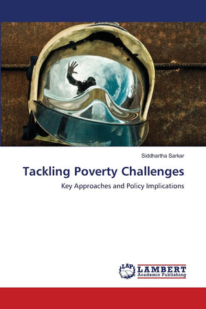 Tackling Poverty Challenges: Key Approaches and Policy Implications,Used