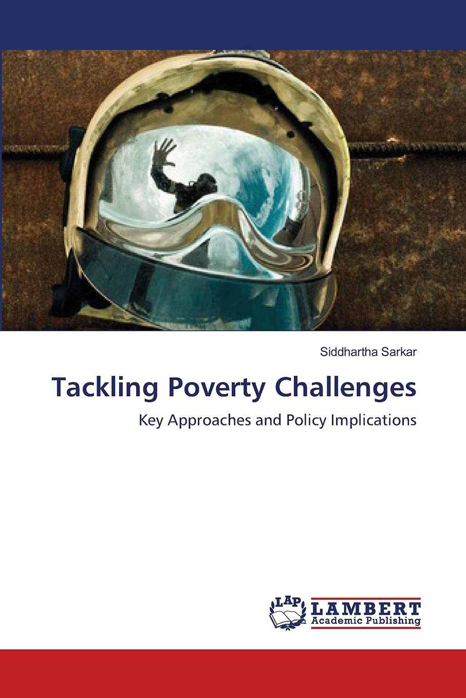 Tackling Poverty Challenges: Key Approaches and Policy Implications,Used