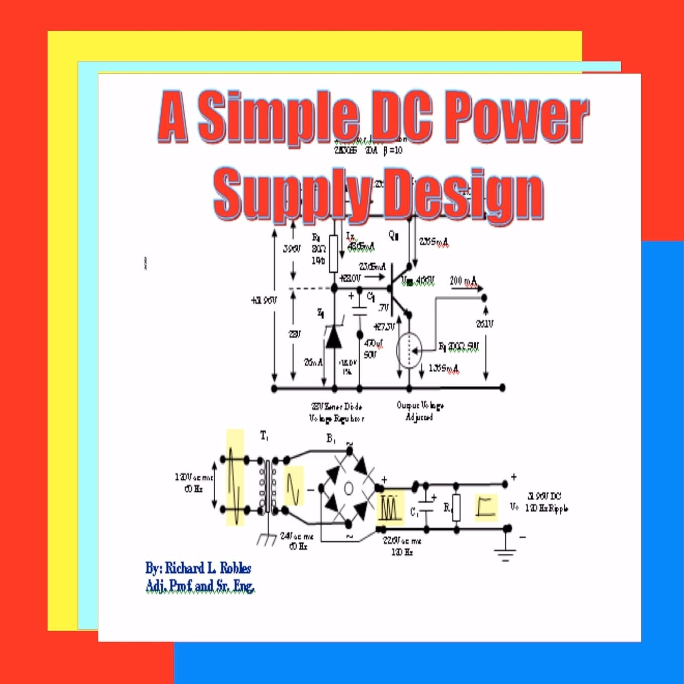 A Simple Dc Power Supply Design: Power Supply Design,Used