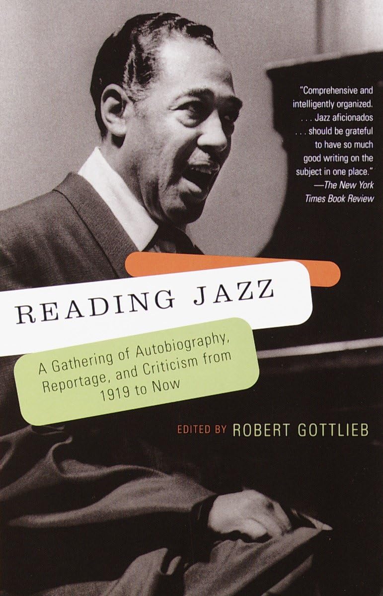Reading Jazz: A Gathering Of Autobiography, Reportage, And Criticism From 1919 To Now,Used
