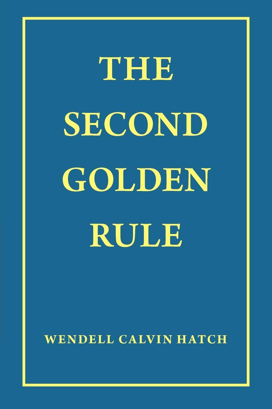 The Second Golden Rule,Used