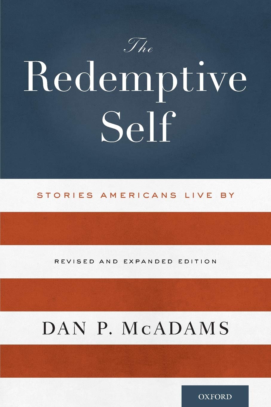 The Redemptive Self: Stories Americans Live By  Revised and Expanded Edition,Used