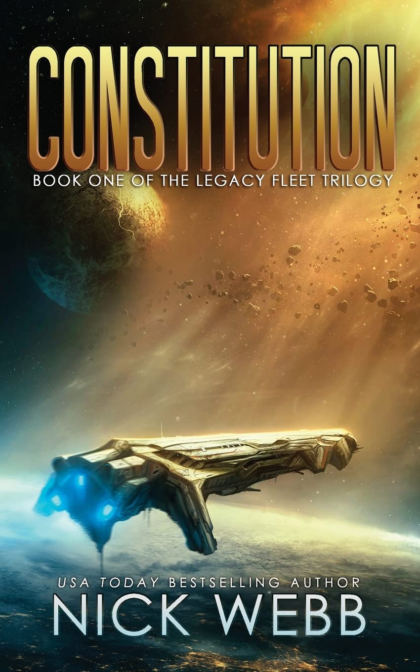 Constitution: Book 1 of the Legacy Fleet Trilogy,Used