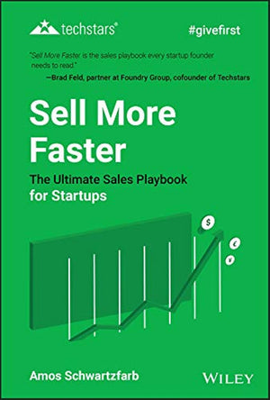 Sell More Faster: The Ultimate Sales Playbook for Startups (Techstars),Used