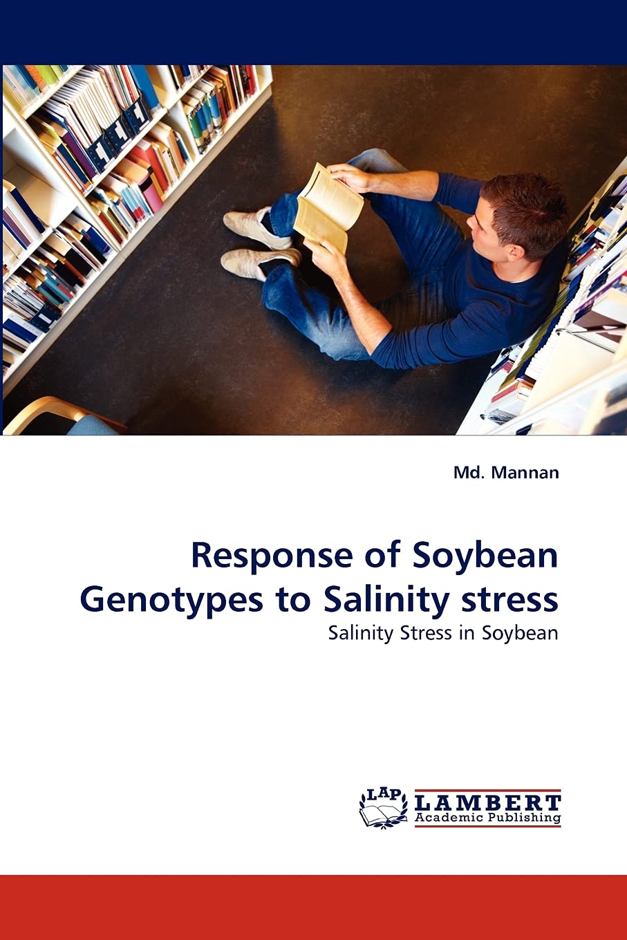 Response of Soybean Genotypes to Salinity stress: Salinity Stress in Soybean,Used
