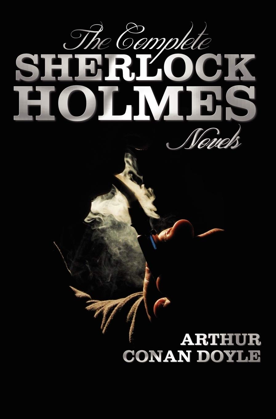 The Complete Sherlock Holmes Novels  Unabridged  A Study in Scarlet, the Sign of the Four, the Hound of the Baskervilles, the ,Used