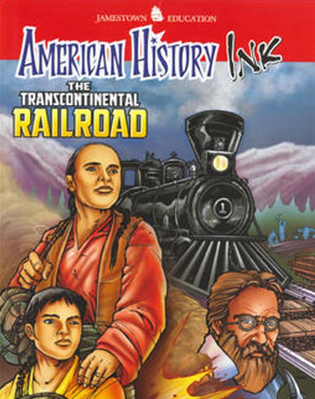 American History Ink The Transcontinental Railroad (Jt Am Hist Graph Novel Series)