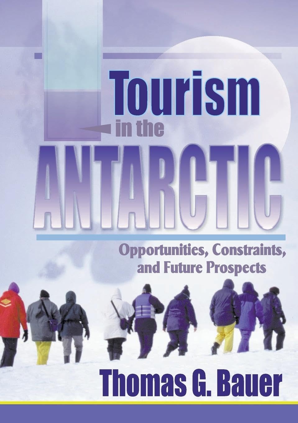 Tourism in the Antarctic,Used