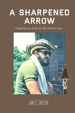 A Sharpened Arrow: Preparing and arrow for the Archer's use,Used