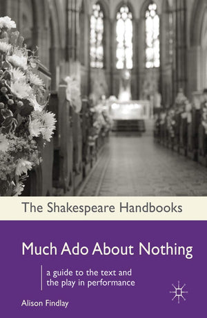 Much Ado About Nothing (Shakespeare Handbooks, 2),Used