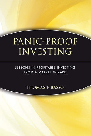 PanicProof Investing: Lessons in Profitable Investing from a Market Wizard,Used