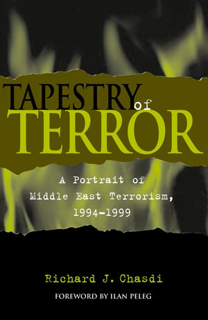 Tapestry of Terror: A Portrait of Middle East Terrorism, 19941999,Used