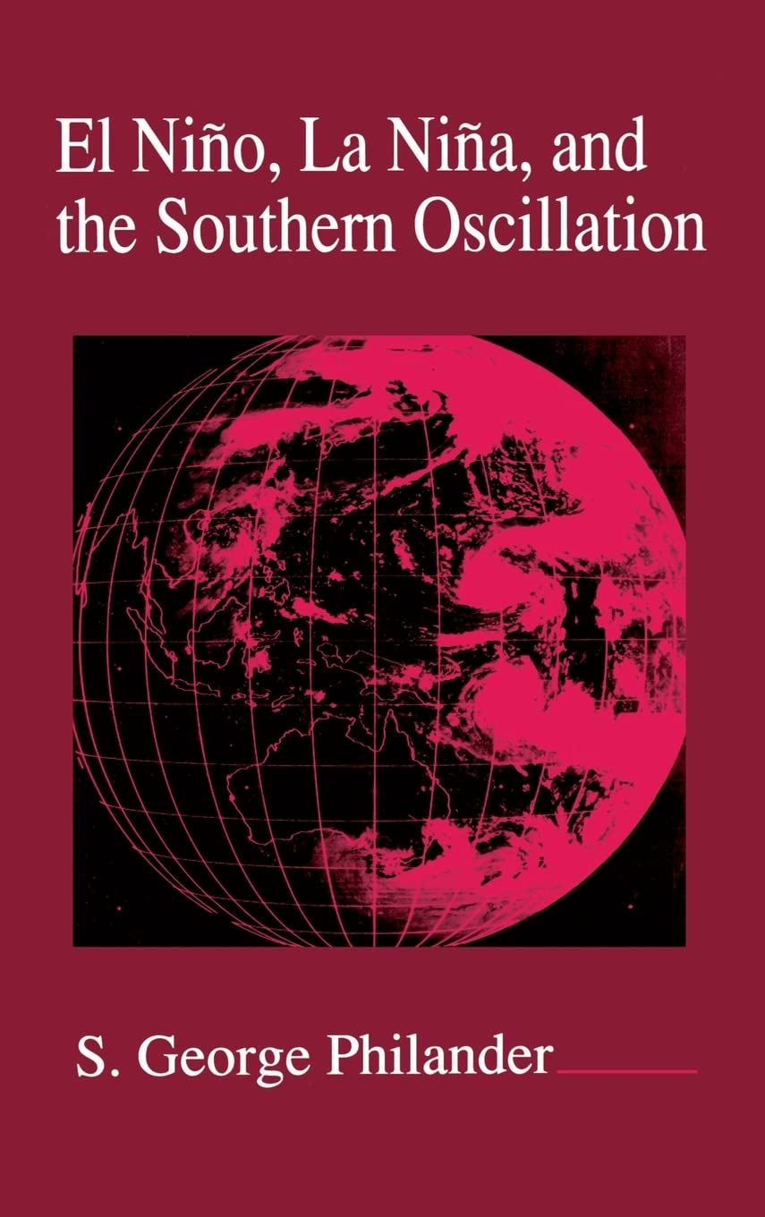 El Nino, La Nina, and the Southern Oscillation (Volume 46) (International Geophysics, Volume 46),Used