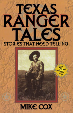 Texas Ranger Tales: Stories That Need Telling,Used
