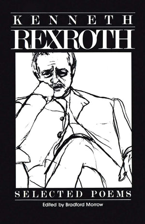 The Selected Poems Of Kenneth Rexroth,Used