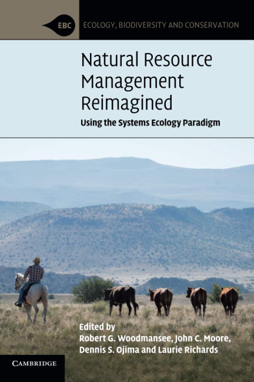 Natural Resource Management Reimagined (Ecology, Biodiversity and Conservation),Used