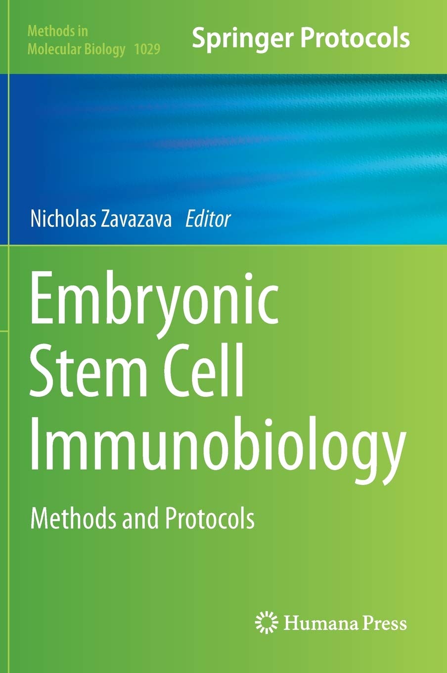 Embryonic Stem Cell Immunobiology: Methods And Protocols (Methods In Molecular Biology, 1029),Used