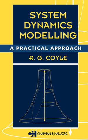 System Dynamics Modelling: A PRACTICAL APPROACH,Used